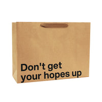 Don't Get Your Hopes Up Large Gift Bag