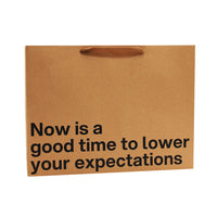 Lower Your Expectations Large Gift Bag