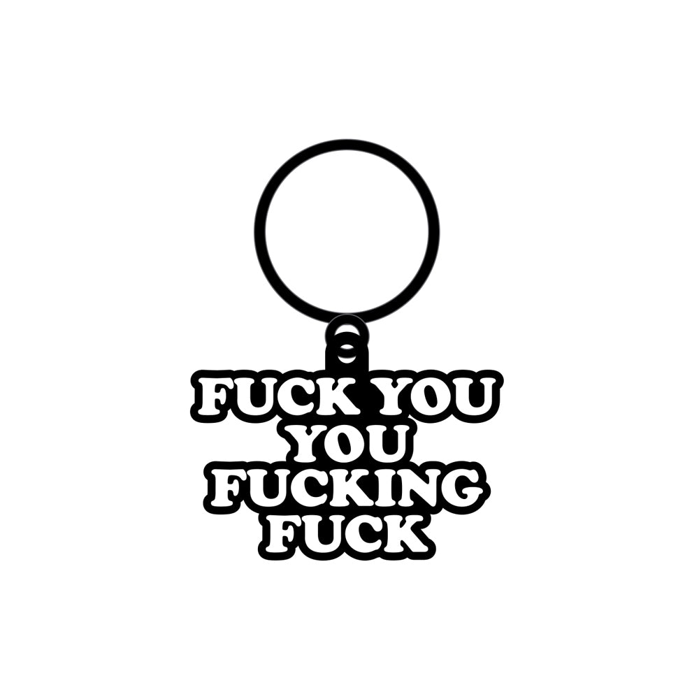 Fuck Fuck Fuck Key Chain