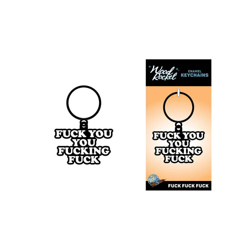 Fuck Fuck Fuck Key Chain