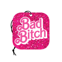 Bad Bitch Air Freshener