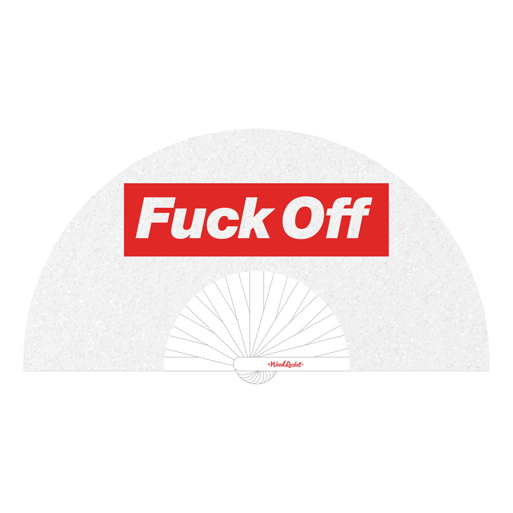 Fuck Off Fan