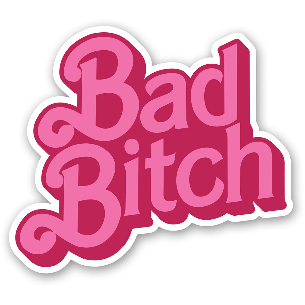 Bad Bitch Sticker Sticker