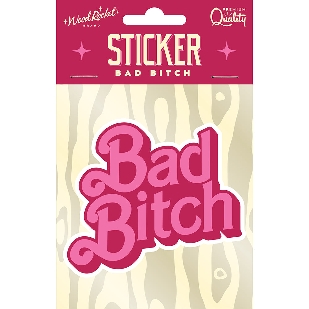 Bad Bitch Sticker Sticker