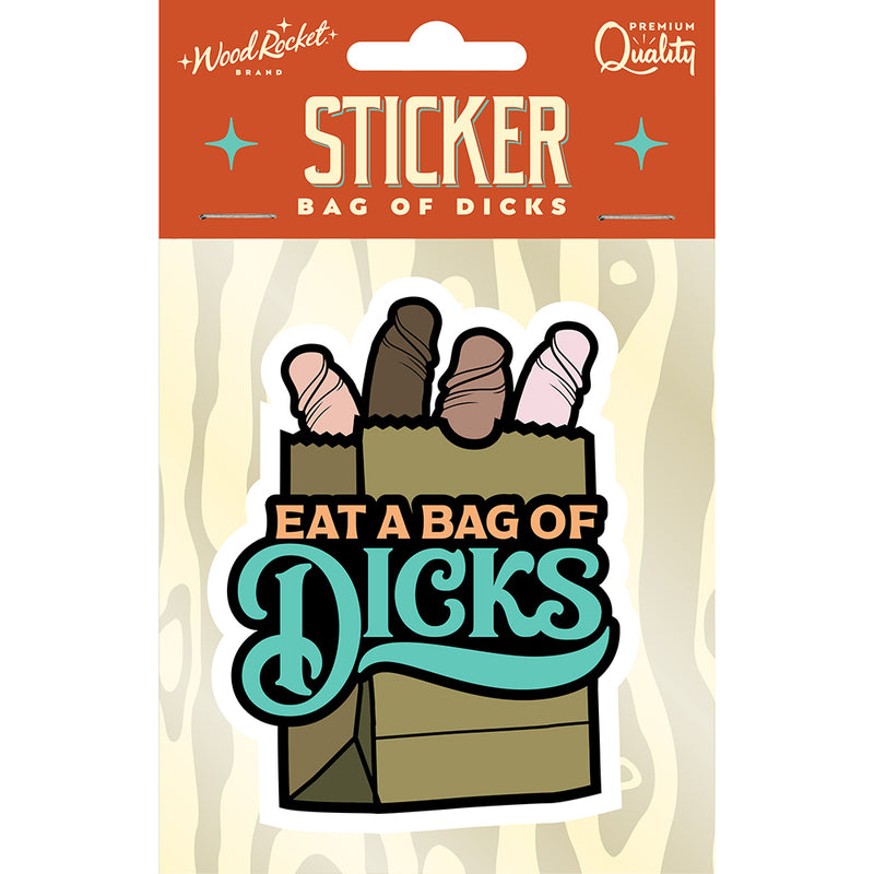 Eat A Bag Of Dicks Large Sticker