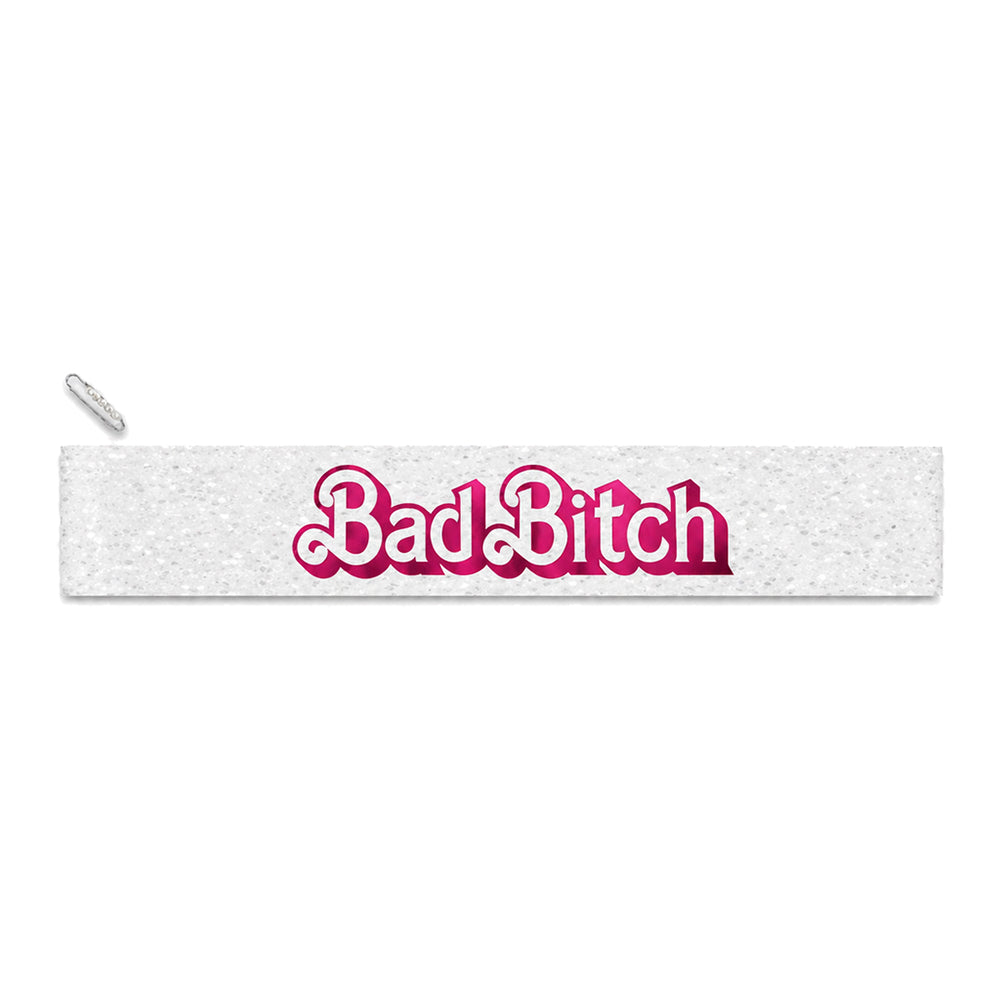 Bad Bitch Sash