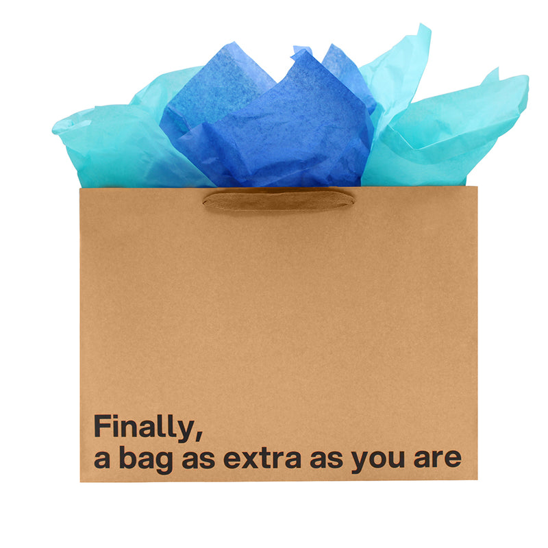 Finally A Bag As Extra As You Large Gift Bag