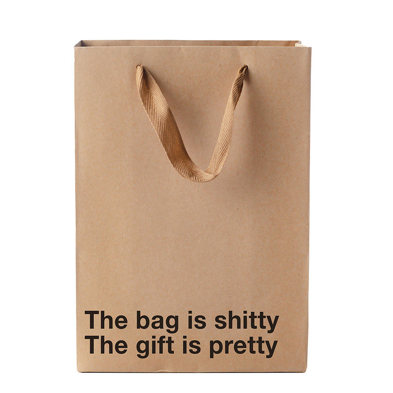 The Bag Is Shitty, The Gift Is Pretty Bag