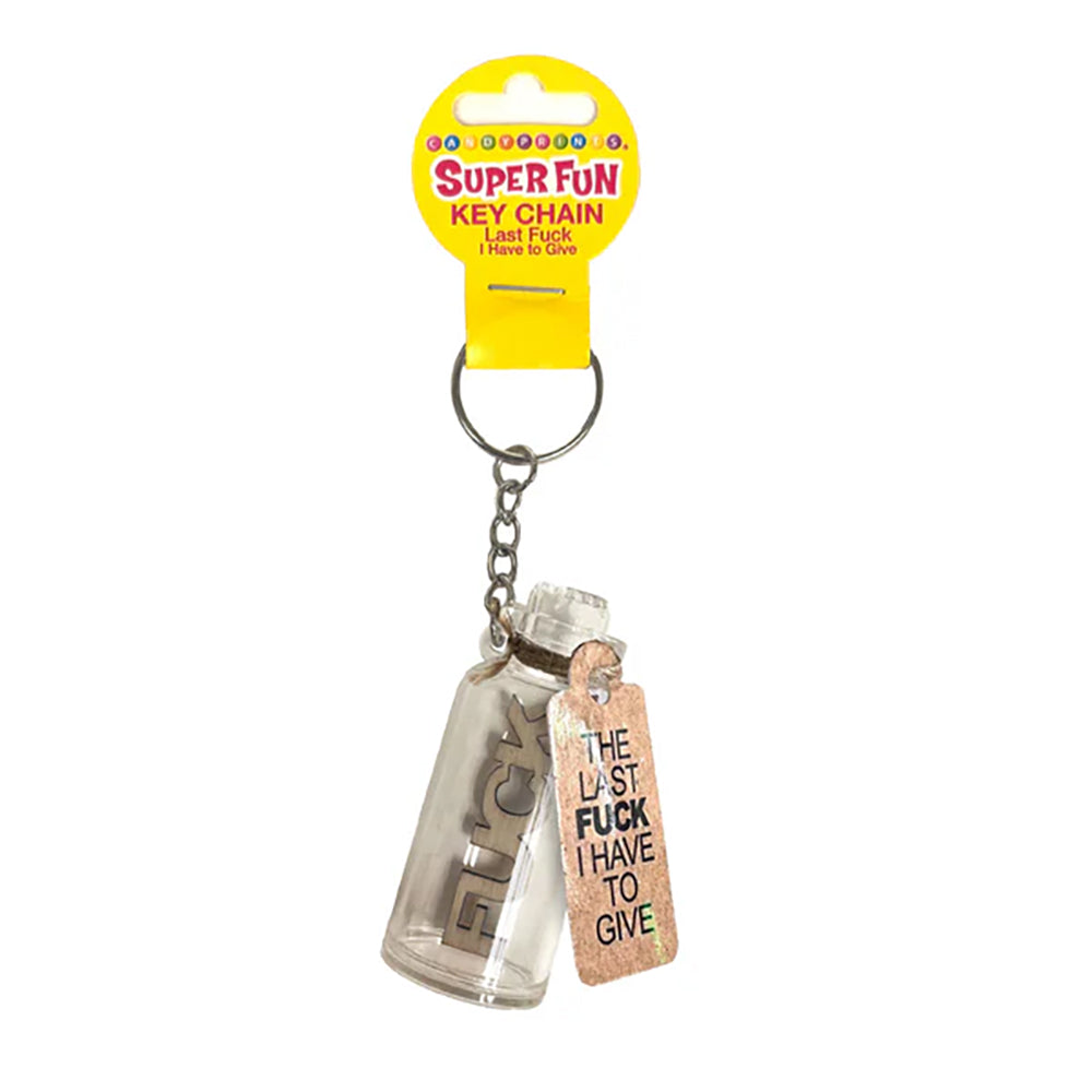 Super Fun Last Fuck I Have To Give Key Chain