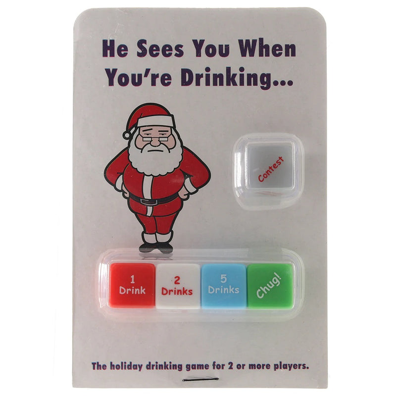 He Sees You When You're Drinking
