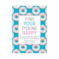 Find Your F*cking Happy